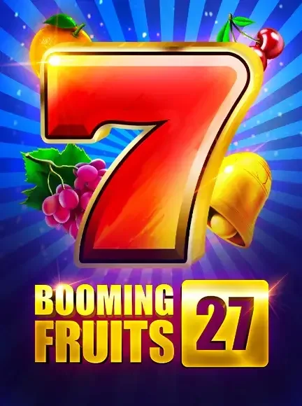 Booming Fruits 27 slot game